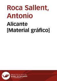 Alicante [Material gráfico] | Biblioteca Virtual Miguel de Cervantes