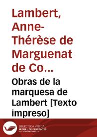 Obras de la marquesa de Lambert [Texto impreso] | Biblioteca Virtual Miguel de Cervantes