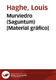 Murviedro (Saguntum) [Material gráfico] | Biblioteca Virtual Miguel de Cervantes
