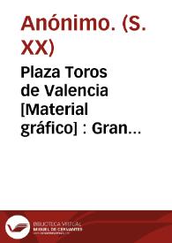 Plaza Toros de Valencia  [Material gráfico] : Gran becerrada ... : Para el domingo 11 de Julio de 1915 ... | Biblioteca Virtual Miguel de Cervantes
