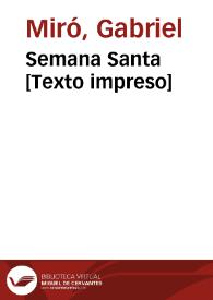 Semana Santa [Texto impreso] | Biblioteca Virtual Miguel de Cervantes