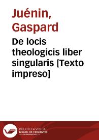 De locis theologicis liber singularis [Texto impreso] | Biblioteca Virtual Miguel de Cervantes