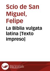 La Biblia vulgata latina [Texto impreso] | Biblioteca Virtual Miguel de Cervantes