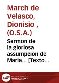 Sermon de la gloriosa assumpcion de Maria... [Texto impreso] | Biblioteca Virtual Miguel de Cervantes