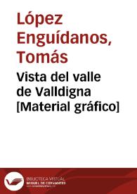 Vista del valle de Valldigna [Material gráfico] | Biblioteca Virtual Miguel de Cervantes
