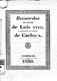Recuerdos del reinado del Luis XVIII, y esperanzas del reinado de Carlos X | Biblioteca Virtual Miguel de Cervantes