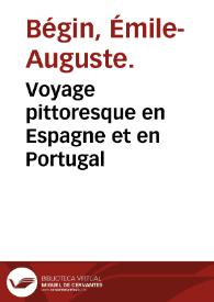 Voyage pittoresque en Espagne et en Portugal | Biblioteca Virtual Miguel de Cervantes