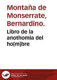 Libro de la anothomia del ho[m]bre | Biblioteca Virtual Miguel de Cervantes