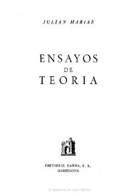 Ensayos de teoría / Julián Marías | Biblioteca Virtual Miguel de Cervantes
