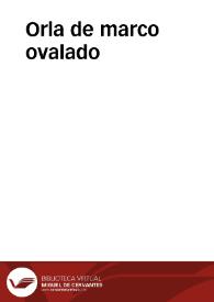 Orla de marco ovalado | Biblioteca Virtual Miguel de Cervantes