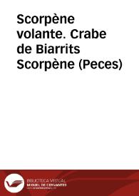 Scorpène volante. Crabe de Biarrits Scorpène (Peces) | Biblioteca Virtual Miguel de Cervantes
