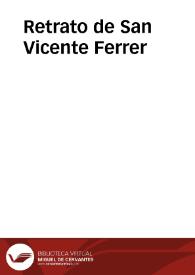 Retrato de San Vicente Ferrer | Biblioteca Virtual Miguel de Cervantes