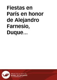 Fiestas en París en honor de Alejandro Farnesio, Duque de Parma | Biblioteca Virtual Miguel de Cervantes