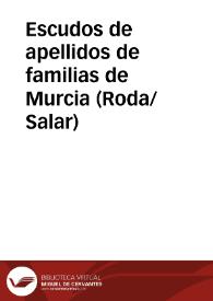 Escudos de apellidos de familias de Murcia (Roda/Salar) | Biblioteca Virtual Miguel de Cervantes