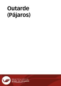 Outarde (Pájaros) | Biblioteca Virtual Miguel de Cervantes