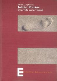 Julián Marías : Una vida en la verdad [Fragmento] / Helio Carpintero | Biblioteca Virtual Miguel de Cervantes