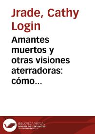 Amantes muertos y otras visiones aterradoras: cómo Agustini rescribe a Darío / Cathy L. Jrade | Biblioteca Virtual Miguel de Cervantes