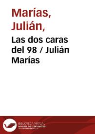 Las dos caras del 98 / Julián Marías | Biblioteca Virtual Miguel de Cervantes