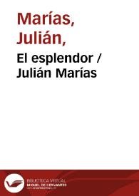 El esplendor / Julián Marías | Biblioteca Virtual Miguel de Cervantes