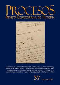 Procesos. Revista Ecuatoriana de Historia. Núm. 37, I semestre, 2013 | Biblioteca Virtual Miguel de Cervantes