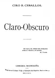 Claro-obscuro / Ciro B. Ceballos | Biblioteca Virtual Miguel de Cervantes