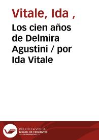 Los cien años de Delmira Agustini / por Ida Vitale | Biblioteca Virtual Miguel de Cervantes