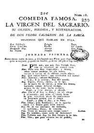 La Virgen del Sagrario, su origen, perdida y restauracion / de Don Pedro Calderon de la Barca | Biblioteca Virtual Miguel de Cervantes