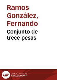 Conjunto de trece pesas / Fernando Ramos González | Biblioteca Virtual Miguel de Cervantes