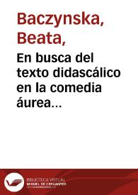 En busca del texto didascálico en la comedia áurea española. La venera en "No hay cosa como callar" de Pedro Calderón de la Barca / Beata Baczyńska | Biblioteca Virtual Miguel de Cervantes