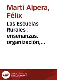Las Escuelas Rurales : enseñanzas, organización, construcción, instalación | Biblioteca Virtual Miguel de Cervantes