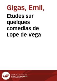 Etudes sur quelques comedias de Lope de Vega | Biblioteca Virtual Miguel de Cervantes