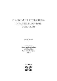O álbum na literatura infantil e xuvenil (2000-2010) / coordinación, Blanca-Ana Roig Rechou, Isabel Soto López, Marta Neira Rodríguez | Biblioteca Virtual Miguel de Cervantes