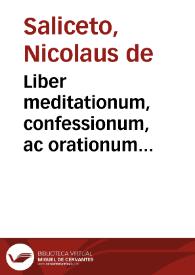Liber meditationum, confessionum, ac orationum deuotarum, qui Anthidotarius anime dicitur ; : cum tabula insertus | Biblioteca Virtual Miguel de Cervantes