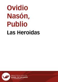 Las Heroidas / Publio Ovidio Nasón ; traducidas en verso castellano por Diego de Mexía | Biblioteca Virtual Miguel de Cervantes