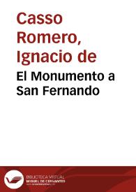 El Monumento a San Fernando / Ignacio de Casso | Biblioteca Virtual Miguel de Cervantes