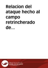 Relacion del ataque hecho al campo retrincherado de los Austriacos, delante de Plasencia, por el Exercito combinado de España, y Francia, el dia 16 de Junio de 1746 | Biblioteca Virtual Miguel de Cervantes