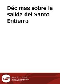 Décimas sobre la salida del Santo Entierro | Biblioteca Virtual Miguel de Cervantes