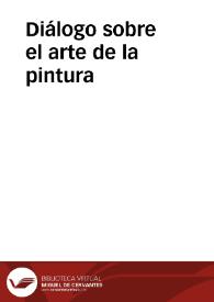Diálogo sobre el arte de la pintura / [interlocutores Murillo-Mengs] | Biblioteca Virtual Miguel de Cervantes