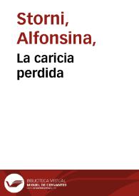 La caricia perdida / Alfonsina Storni | Biblioteca Virtual Miguel de Cervantes