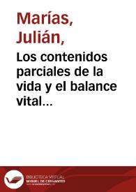 Los contenidos parciales de la vida y el balance vital / Julián Marías | Biblioteca Virtual Miguel de Cervantes