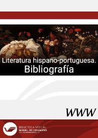 Literatura hispano-portuguesa. Bibliografía / director: José Miguel Martínez Torrejón | Biblioteca Virtual Miguel de Cervantes