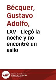 LXV - Llegó la noche y no encontré un asilo | Biblioteca Virtual Miguel de Cervantes