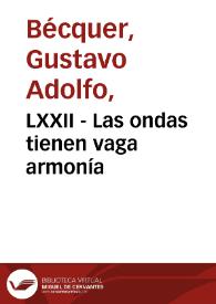 LXXII - Las ondas tienen vaga armonía | Biblioteca Virtual Miguel de Cervantes