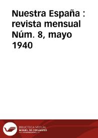 Nuestra España : Revista Mensual. Núm. 8, mayo 1940 | Biblioteca Virtual Miguel de Cervantes