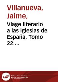 Viage literario a las iglesias de España. Tomo 22. Viage á Mallorca / Jaime Villanueva | Biblioteca Virtual Miguel de Cervantes