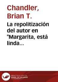 La repolitización del autor en "Margarita, está linda la mar" de Sergio Ramírez / Brian T. Chandler | Biblioteca Virtual Miguel de Cervantes