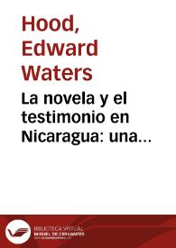 La novela y el testimonio en Nicaragua: una bibliografía tentativa, desde sus inicios hasta el año 2000 / Edward Waters Hood y Werner Mackenbach | Biblioteca Virtual Miguel de Cervantes