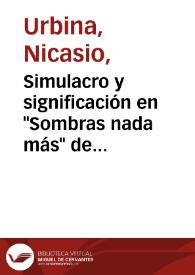 Simulacro y significación en "Sombras nada más" de Sergio Ramírez / Nicasio Urbina | Biblioteca Virtual Miguel de Cervantes