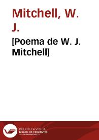 [Poema de W. J. Mitchell] | Biblioteca Virtual Miguel de Cervantes