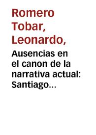 Ausencias en el canon de la narrativa actual: Santiago Rodríguez Santerbás / Leonardo Romero Tobar | Biblioteca Virtual Miguel de Cervantes
